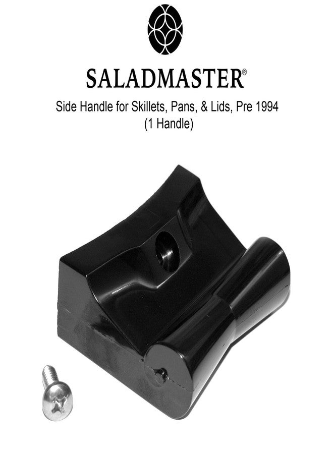 Saladmaster Side Handle Replacement for Pre-1994 Pans, Skillets & Lids - Fits T304-S, Tri-Clad, Colonial - Includes 1 Handle & Screw - Image 4
